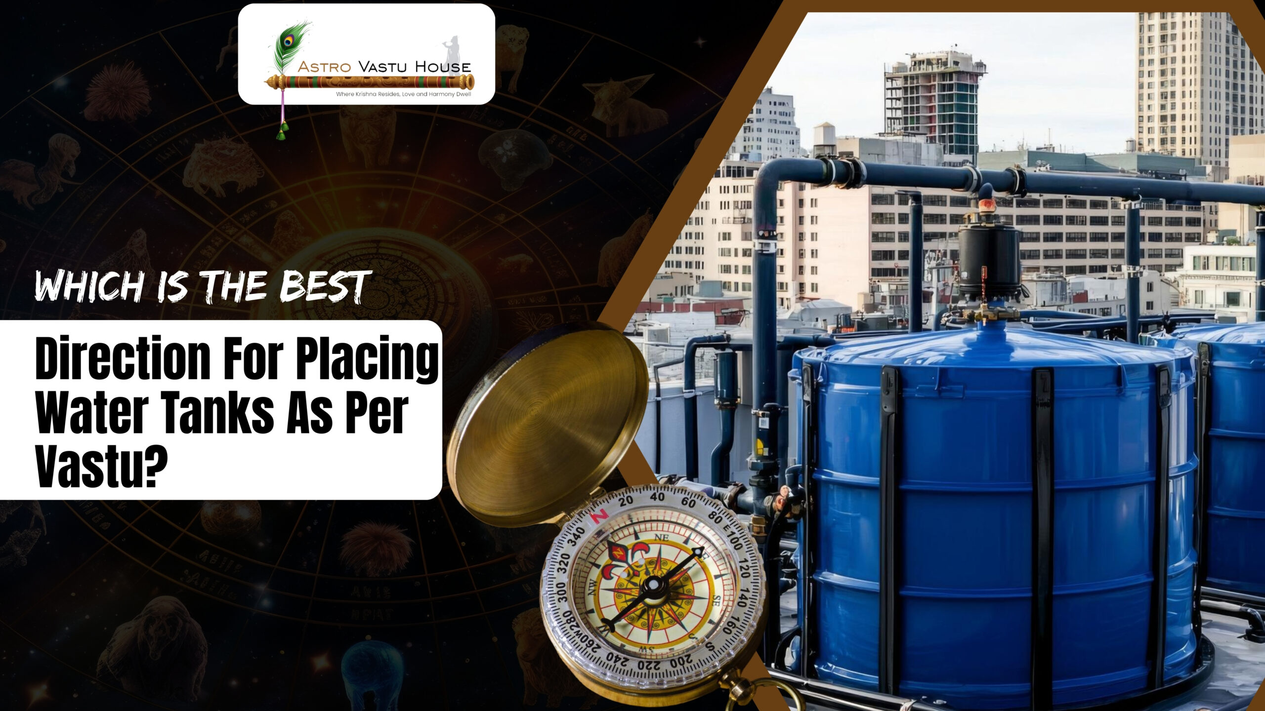 Which Is The Best Direction For Placing Water Tanks As Per Vastu?